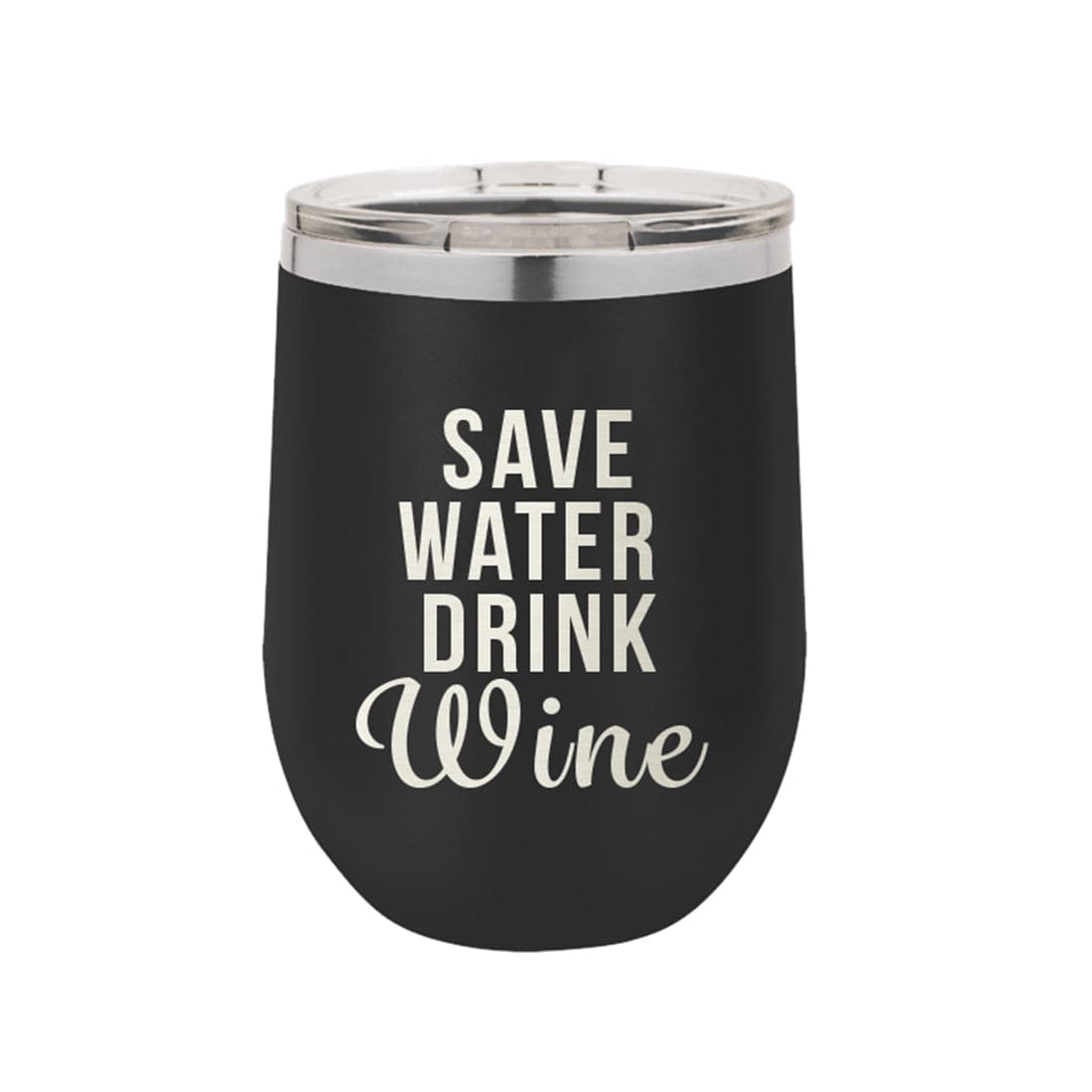Save Water Drink Wine 12oz Insulated Tumbler – A Blissfully