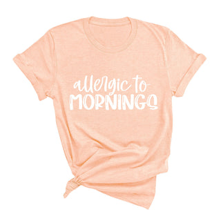 Allergic to Mornings T-Shirt