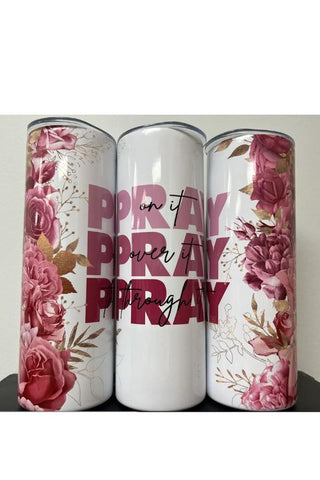 Pray On It Tumbler, Southern Chic Wholesale - A Blissfully Beautiful Boutique