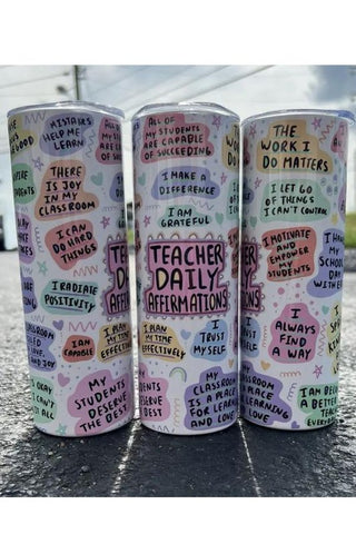 Teacher Daily Affirmation Tumbler, Southern Chic Wholesale - A Blissfully Beautiful Boutique