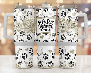 Fur Mama 40oz Tumbler, Tea-Shirt Shoppe - A Blissfully Beautiful Boutique