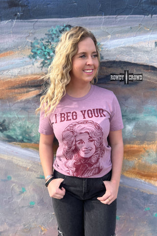I Beg Your Tee, Rowdy Crowd Clothing - A Blissfully Beautiful Boutique