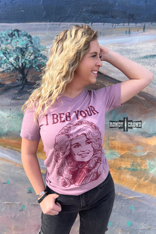 I Beg Your Tee, Rowdy Crowd Clothing - A Blissfully Beautiful Boutique