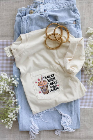 I'm Nicer When I Have Iced Coffee Embroidered Comfort Color Pocket Tee, Merch Girls - A Blissfully Beautiful Boutique