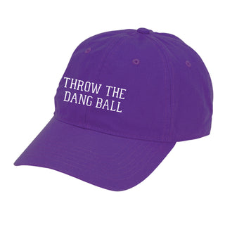 Throw the Dang Ball Purple Cap
