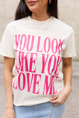 You Look Like You Love Me Ivory Graphic Tee, Pink Lily - A Blissfully Beautiful Boutique
