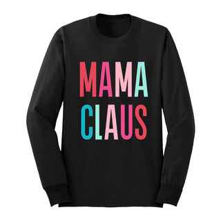 Mama Claus Long Sleeve Shirt
