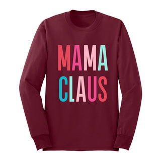 Mama Claus Long Sleeve Shirt
