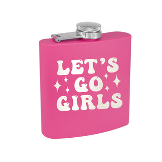 Let's Go Girls Pink 6oz Flask