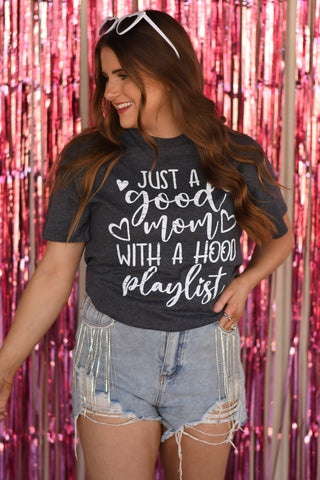 Just a Good Mom with a Hood Playlist Tee, P&PD Wholesale - A Blissfully Beautiful Boutique