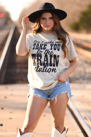 Don’t Make Me Take You To The Train Station Tee, P&PD Wholesale - A Blissfully Beautiful Boutique