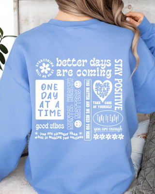 BETTER DAYS POSITIVE VIBES SWEATSHIRT, LL - A Blissfully Beautiful Boutique