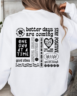 BETTER DAYS POSITIVE VIBES SWEATSHIRT, LL - A Blissfully Beautiful Boutique