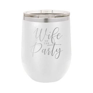 Wife of the Party White 12oz Insulated Tumbler