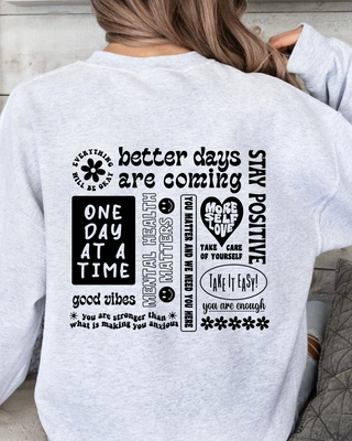 BETTER DAYS POSITIVE VIBES SWEATSHIRT