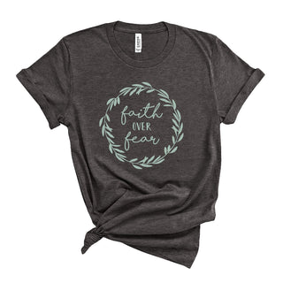 Faith Over Fear T-Shirt