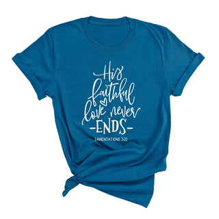 Love Never Ends T-Shirt