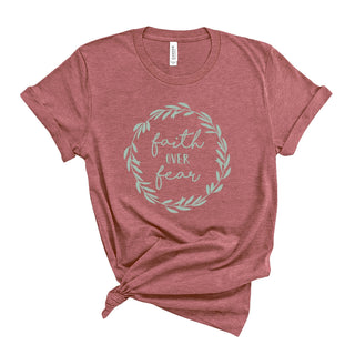 Faith Over Fear T-Shirt