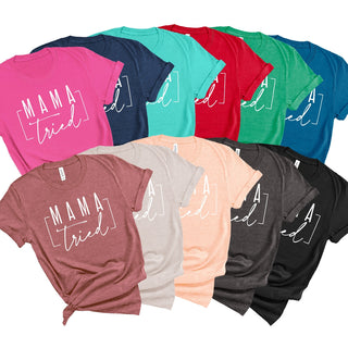 Mama Tried T-Shirt