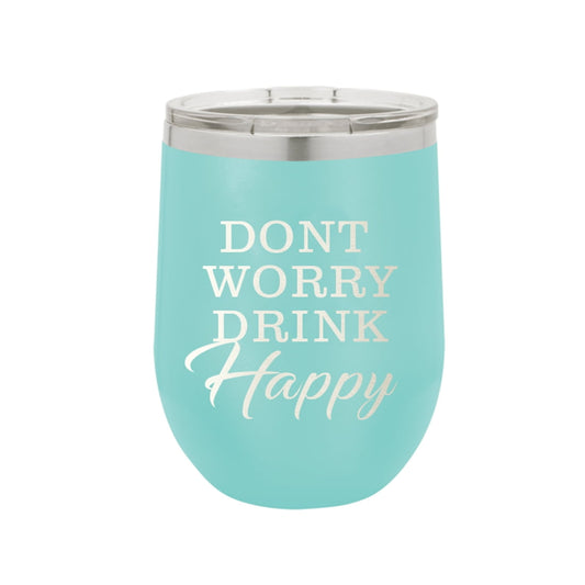 Don't Worry Be Happy 12 oz Tumbler