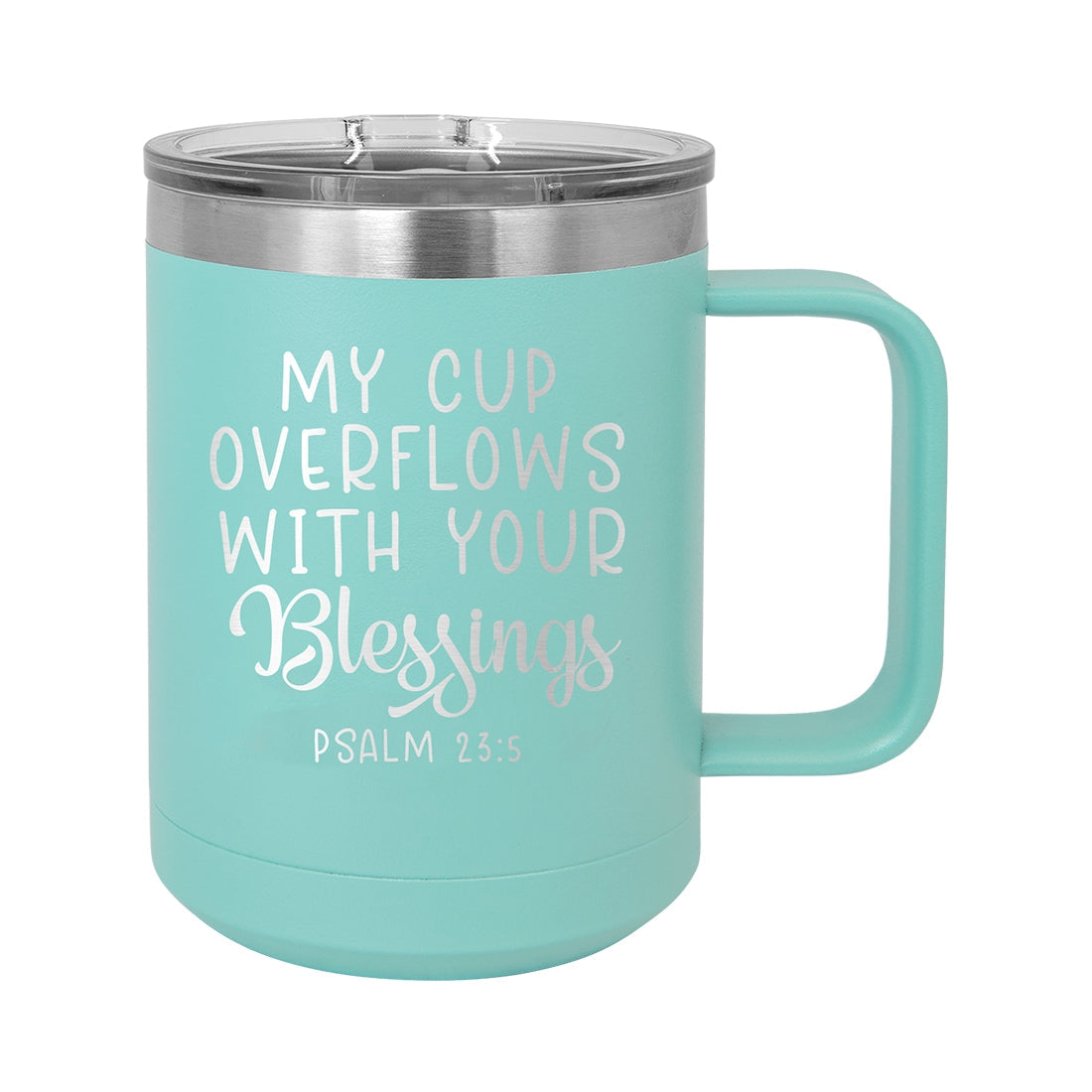 Psalm 23:5 Teal 15oz Insulated Mug